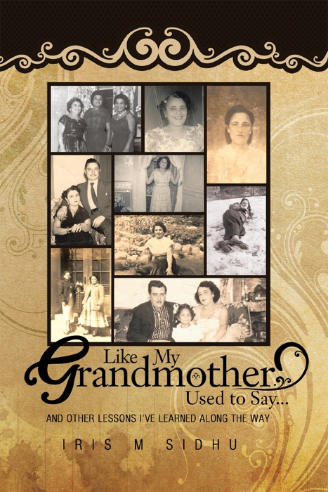 Like My Grandmother Used to Say...