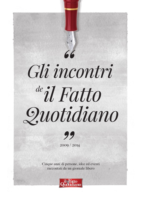 Gli incontri de Il Fatto Quotidiano