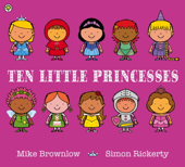 Ten Little Princesses - Simon Rickerty & Mike Brownlow
