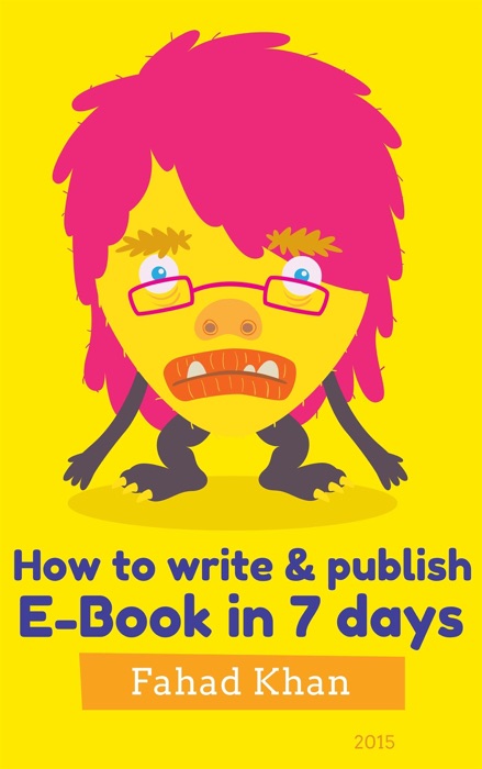How to Write & Publish E-Book in 7 Days
