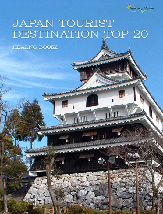 Japan tourist destination TOP 20