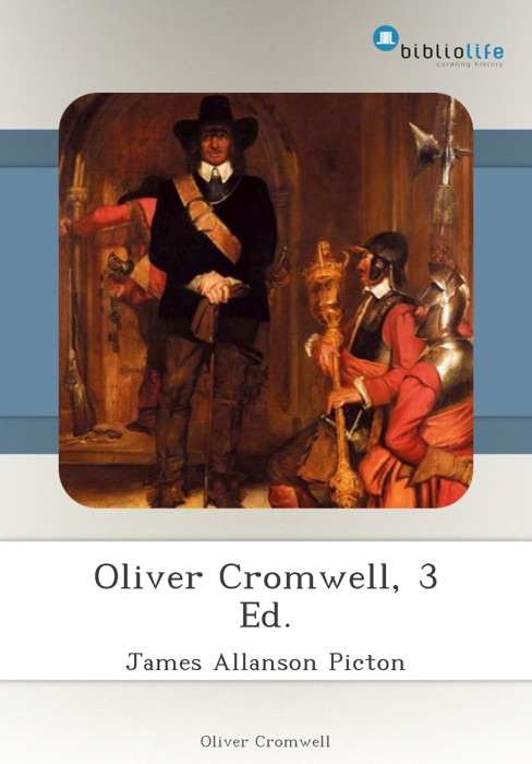 Oliver Cromwell, 3 Ed.