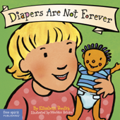 Diapers Are Not Forever - Elizabeth Verdick