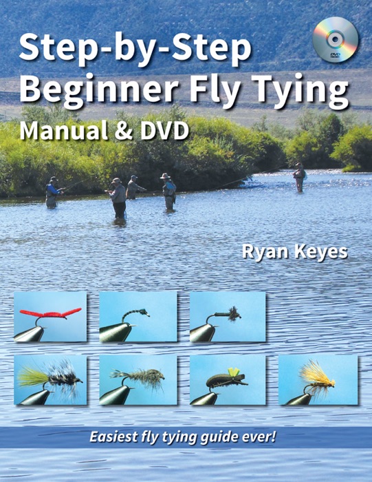 Step-by-Step Beginner Fly Tying Manual & DVD