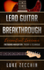 Lead Guitar Breakthrough - Luke Zecchin