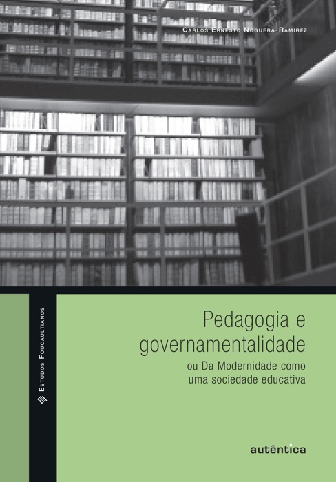 Pedagogia e governamentalidade