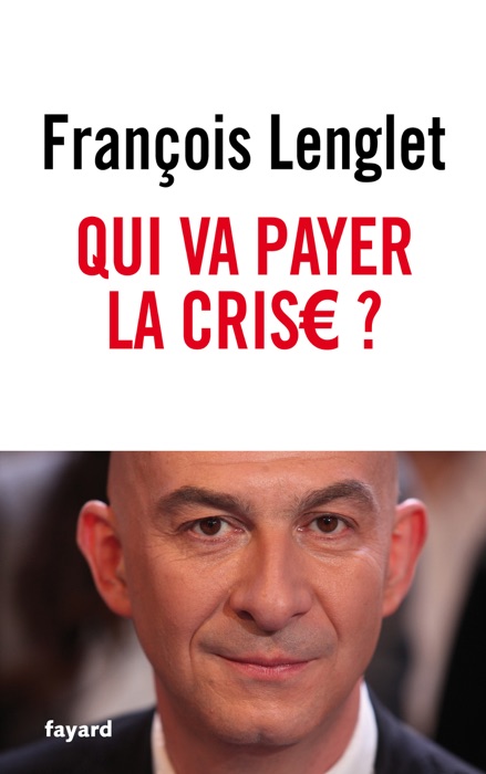 Qui va payer la crise ?