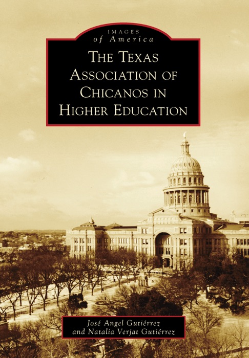 The Texas Association of Chicanos in Higher Education