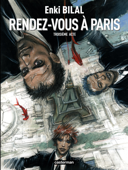 Monstre (Tome 3) - Rendez-vous à Paris - Enki Bilal