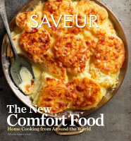 James Oseland & Editors of Saveur Magazine - Saveur: The New Comfort Food artwork