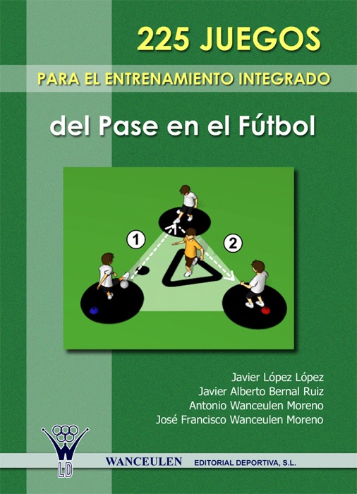 225 Juegos para el entrenamiento integrado del pase en el fútbol