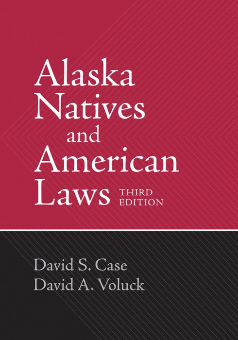 Alaska Natives and American Laws