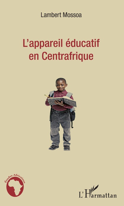 L’appareil éducatif en Centrafrique