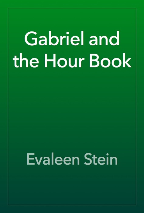 Gabriel and the Hour Book