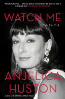 Anjelica Huston - Watch Me artwork