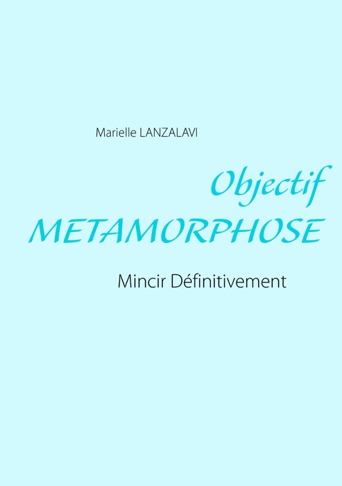Objectif Metamorphose