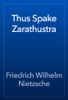 Thus Spake Zarathustra - F.W. 니체