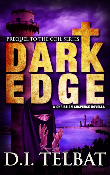 Dark Edge: Prequel to the COIL Series