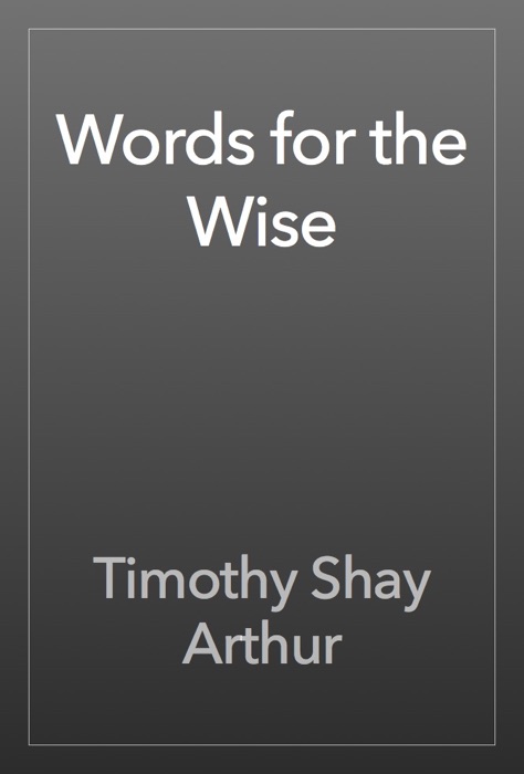 Words for the Wise