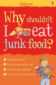 Why Shouldn't I Eat Junk Food? - Kate Knighton