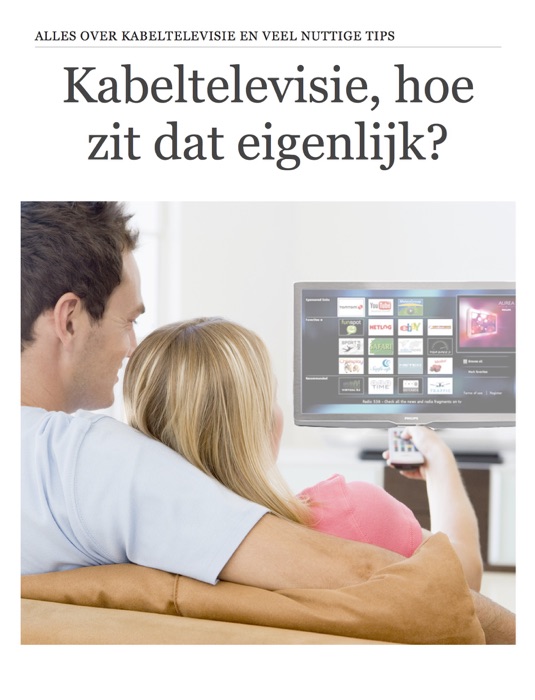 Kabeltelevisie, hoe zit dat eigenlijk?