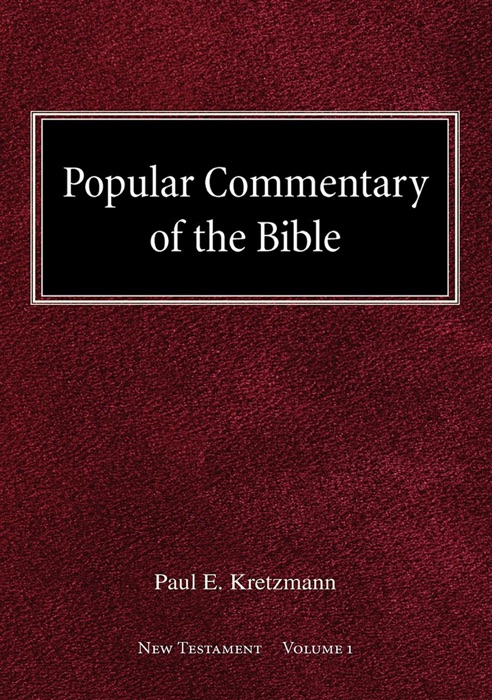 Popular Commentary of the Bible - New Testament