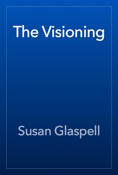 The Visioning