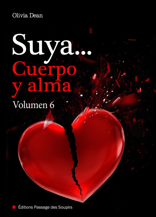 Suya, cuerpo y alma - Volumen 6