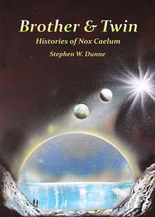 Histories of Nox Caelum: Brother & Twin