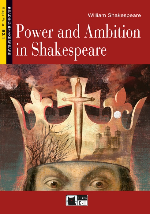 Power and Ambition In Shakespeare