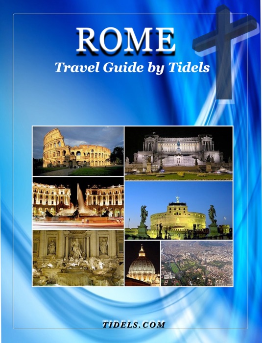 Rome Travel Guide by Tidels
