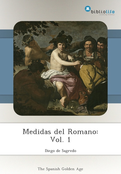 Medidas del Romano: Vol. 1