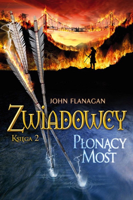 Zwiadowcy  2: Płonący most