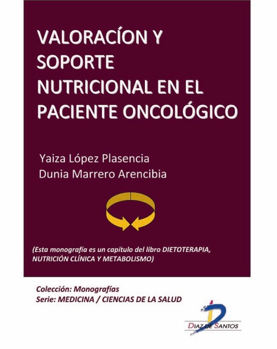 Valoración y soporte nutricional en el paciente oncológico