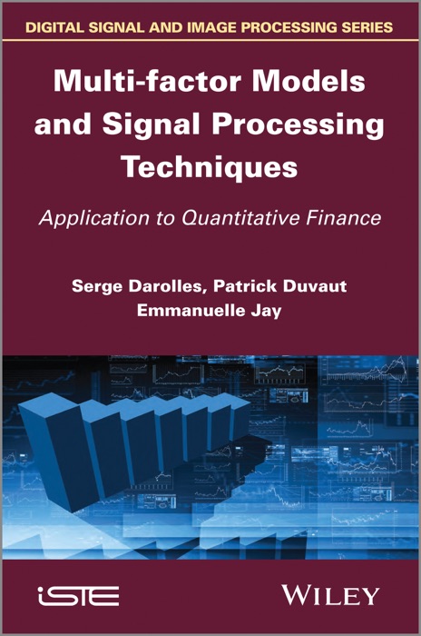 Multi-factor Models and Signal Processing Techniques