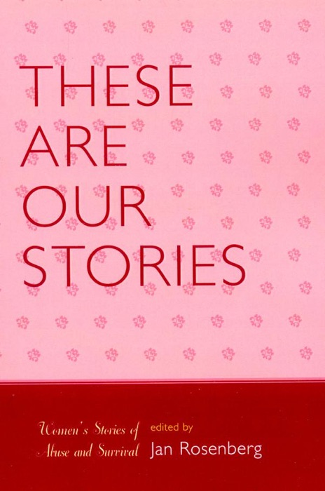 These Are Our Stories