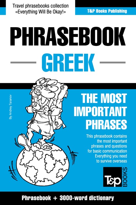 Phrasebook Greek: The Most Important Phrases - Phrasebook + 3000-Word Dictionary