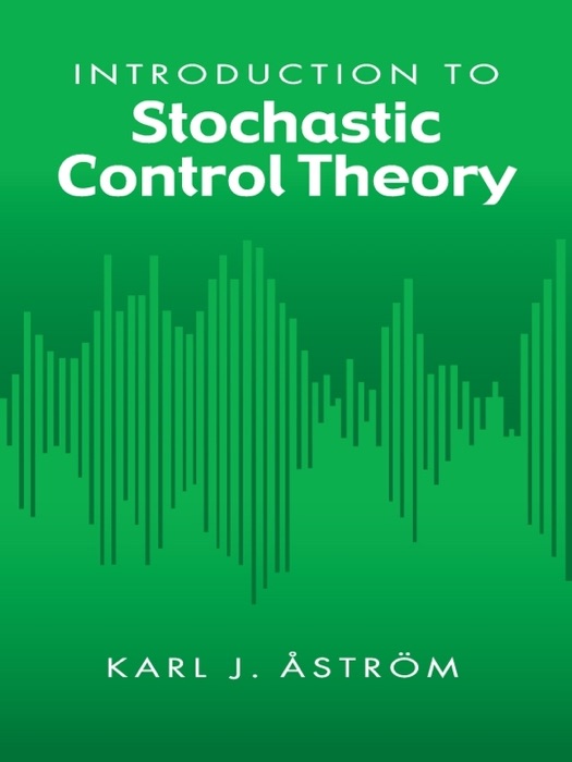 Introduction to Stochastic Control Theory