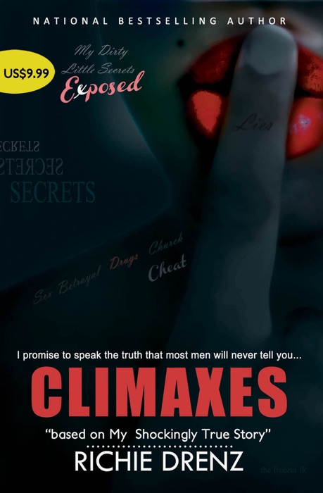 Climaxes My Shockingly True Story
