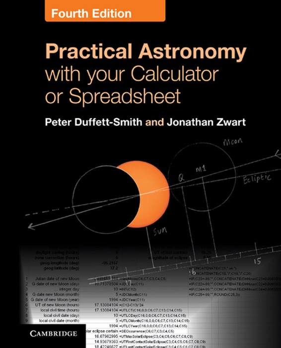Practical Astronomy with your Calculator or Spreadsheet: Fourth Edition