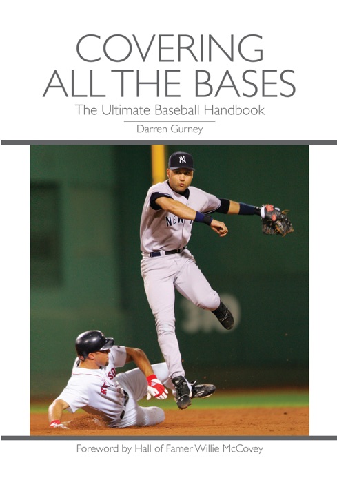 Covering All the Bases: The Ultimate Baseball Handbook