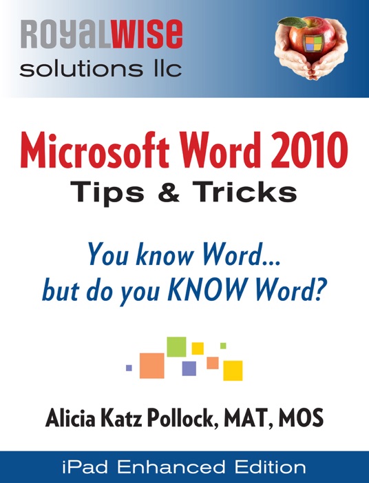 Microsoft Word 2010: Tips and Tricks