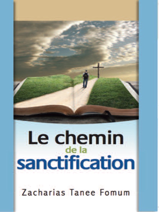 Le Chemin De La Sanctification