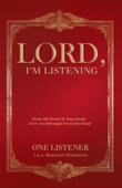 Lord, I'm Listening - Marianne Hartmann
