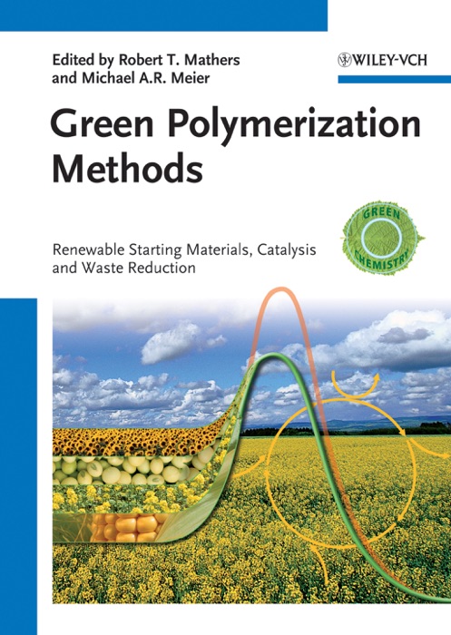 Green Polymerization Methods