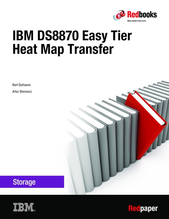 IBM DS8870 Easy Tier Heat Map Transfer