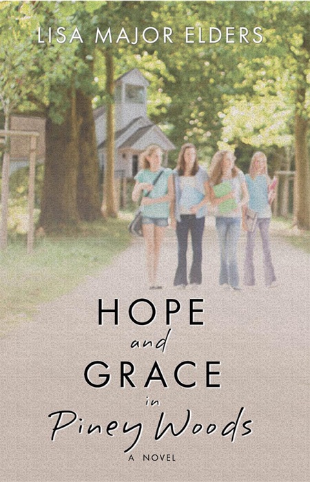 Hope and Grace in Piney Woods