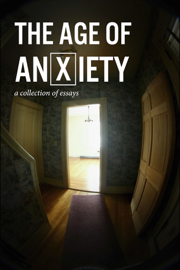 The Age of AnXiety