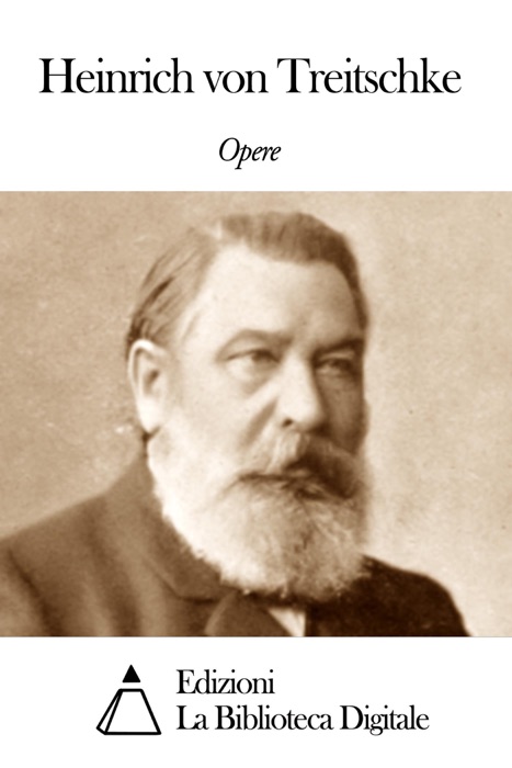 Opere di Heinrich von Treitschke