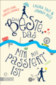 Das Beste, das mir nie passiert ist - Jimmy Rice, Laura Tait & Marion Herbert